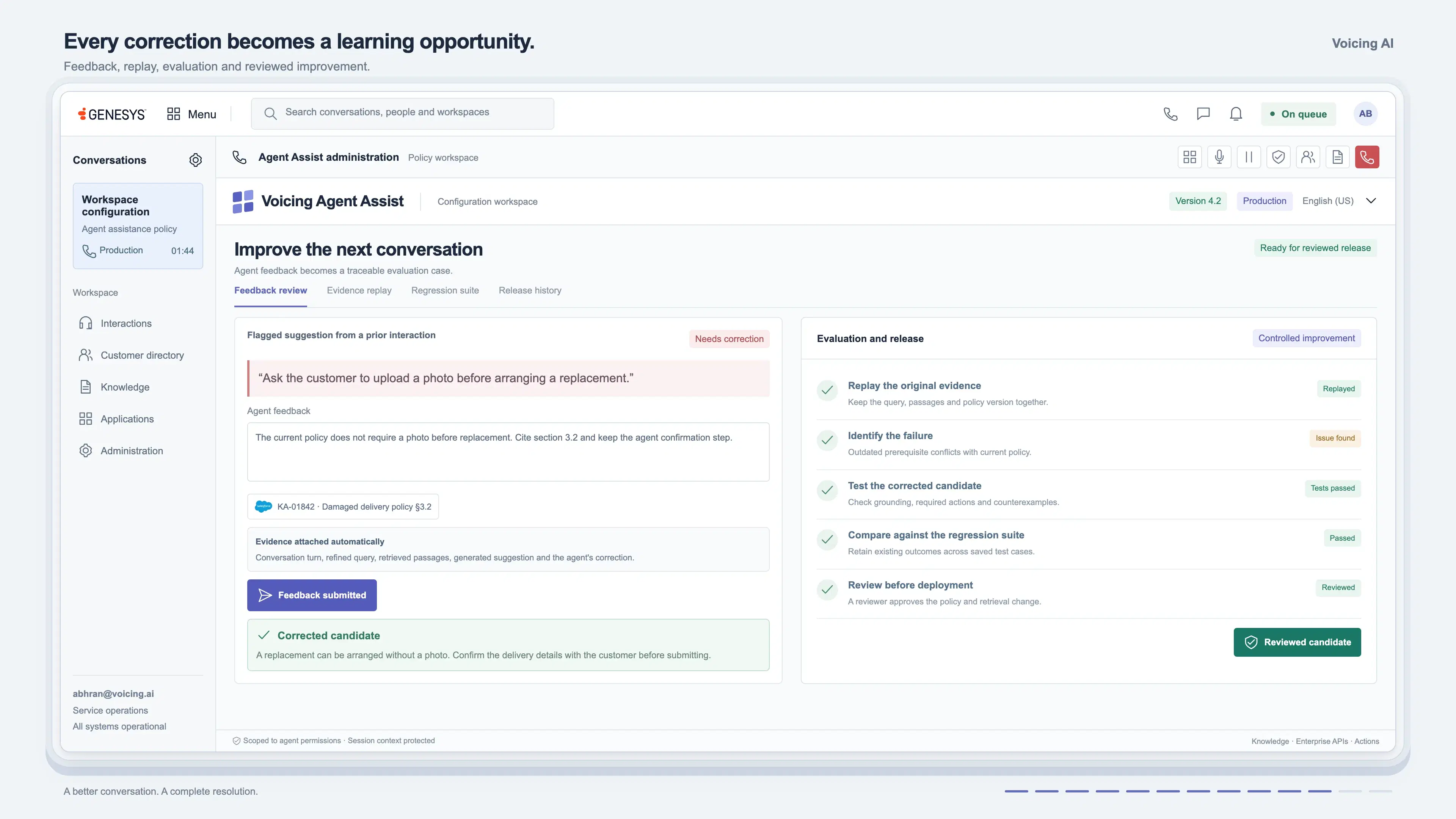 The improvement view with a candidate change evaluated against the replayed evidence and a review step before release.